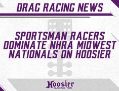 Sportsman Racers Dominate NHRA Midwest Nationals on Hoosier